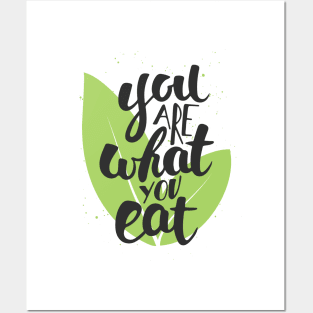 You Are What You Eat, Healthy Quote Posters and Art